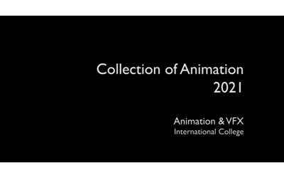  Collection of teaser, 2021 Animation & VFX, International College